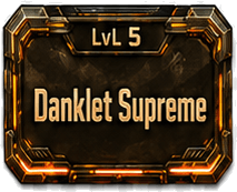 Level 5 — Danklet Supreme