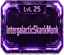 Level 25 — IntergalacticSkankMonk